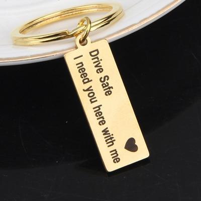 Engraved Keyring Drive Safe I Need You Here With Me Keychain Couples Boyfriend Girlfriend Gift New Driver Key Chain - Ai quarambas